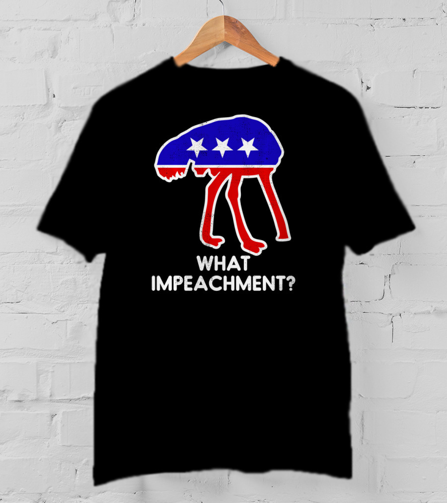 What Impeachment Ostrich Stars Republican T-Shirt