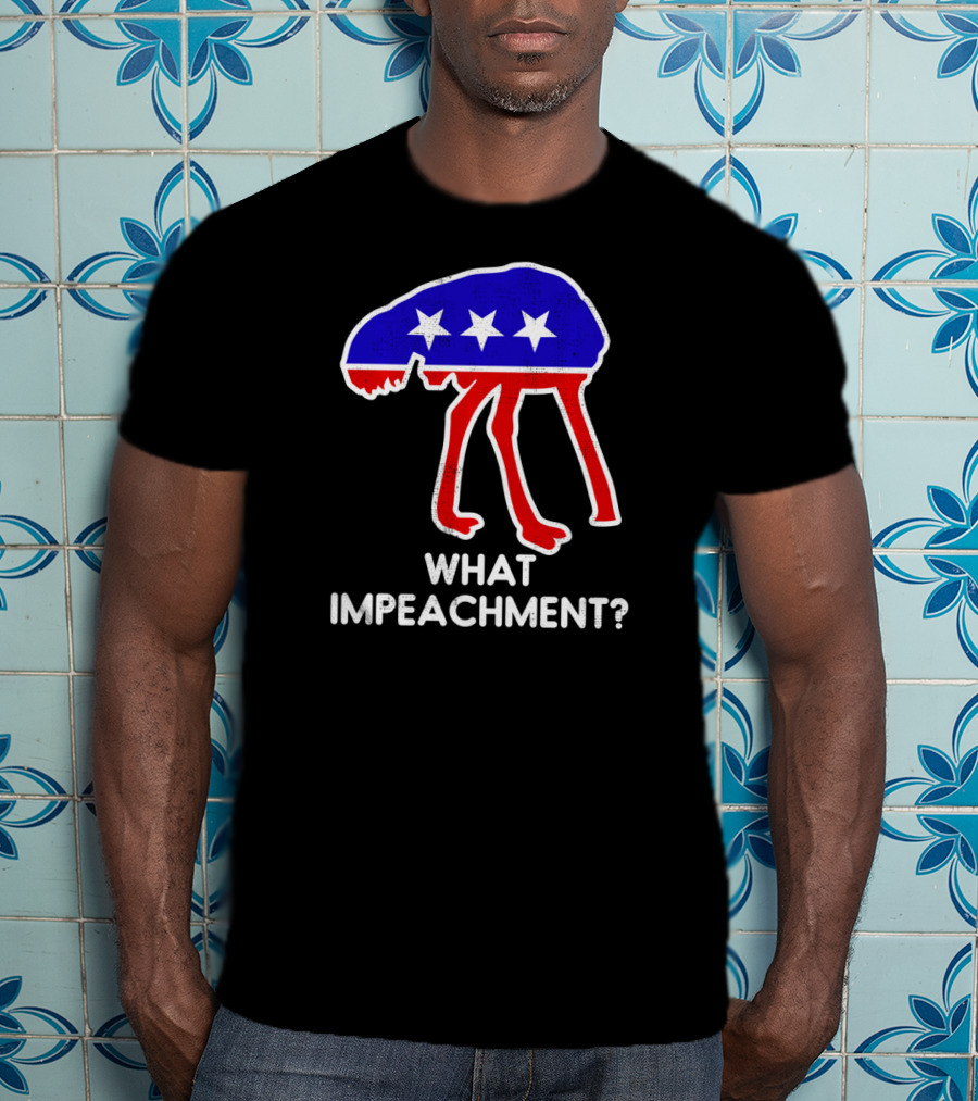 What Impeachment Ostrich Stars Republican T-Shirt