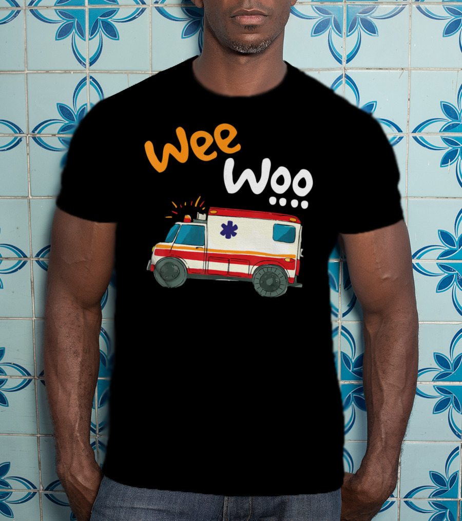 Wee Woo EMT Paramedic Ambulance Cartoon Emergency Vehicle T-Shirt