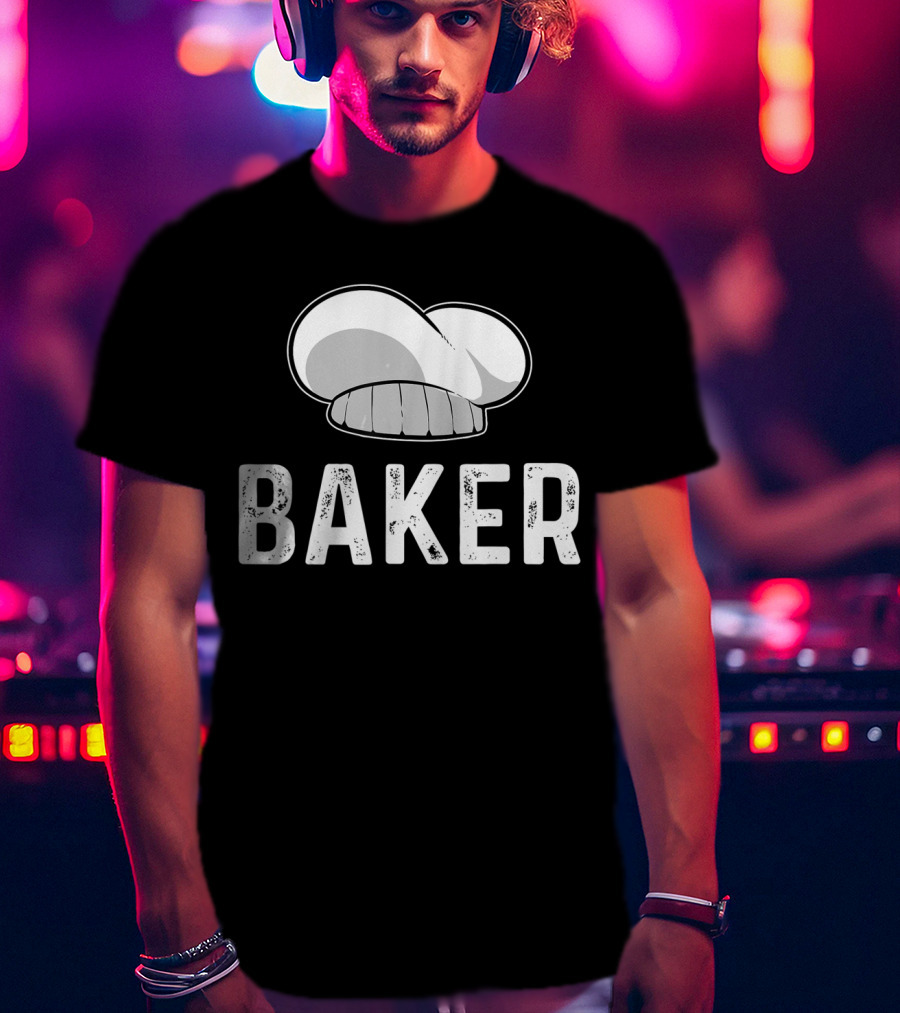 Baker Baking Bakery Chef Hat T-Shirt
