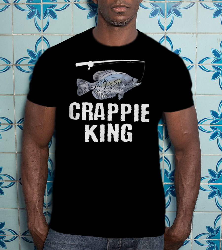 Crappie King Fishing Pan Fish With Fishing Rod T-Shirt