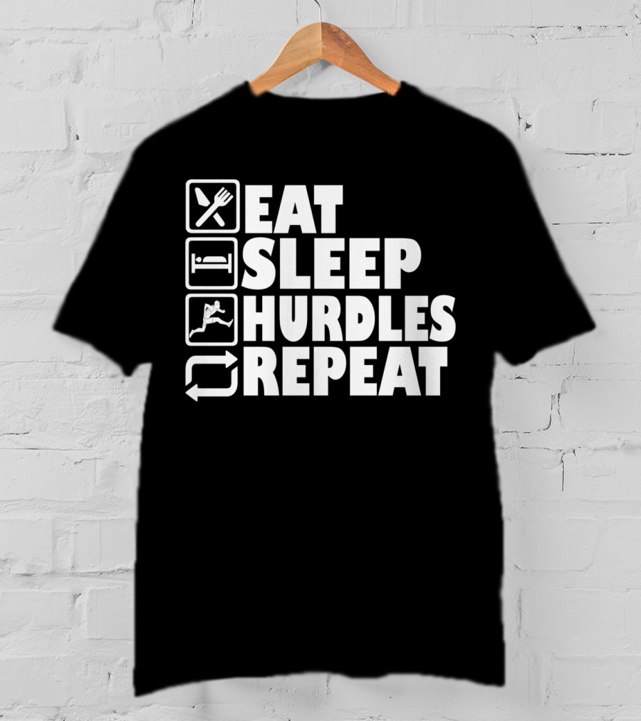 Eat Sleep Hurdles Repeat Hurdling Sequence T-Shirt