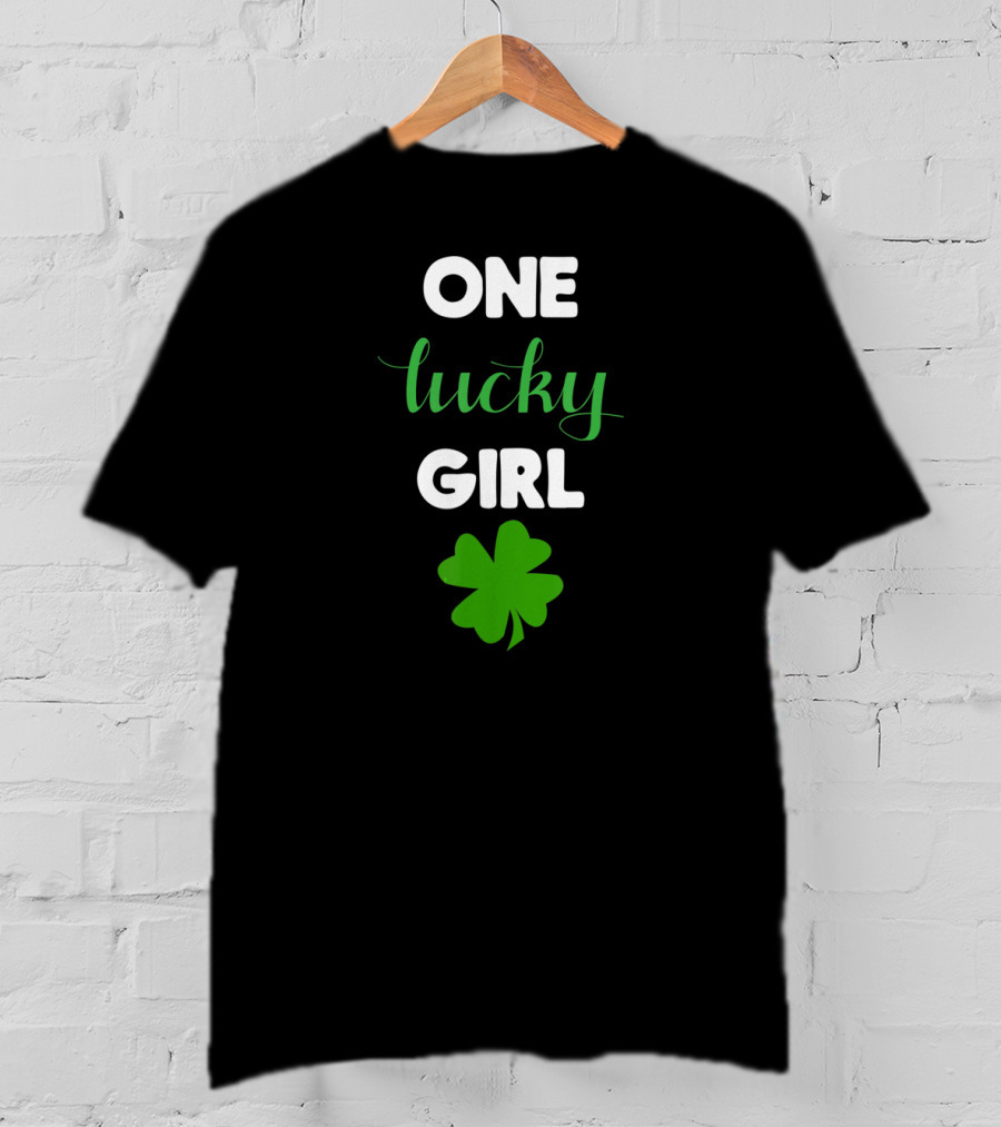 One Lucky Girl St Patrick's Day Shamrock T-Shirt