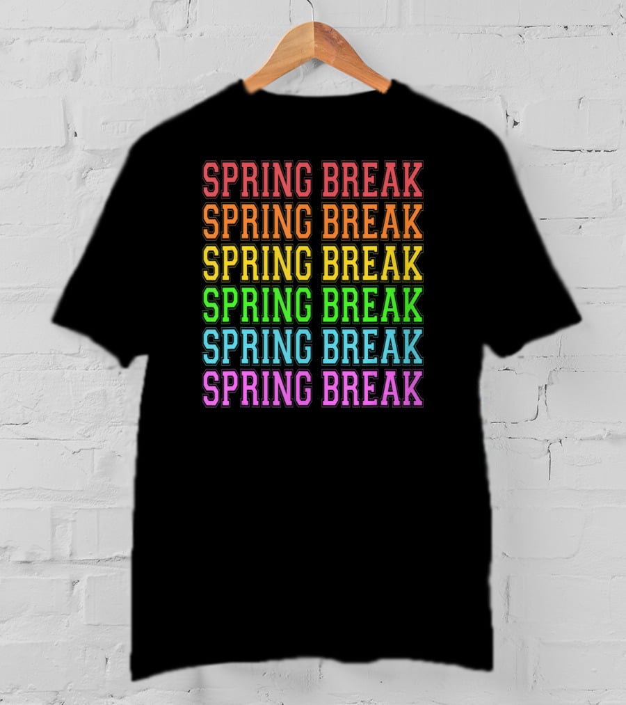 Spring Break Rainbow Teacher Students T-Shirt
