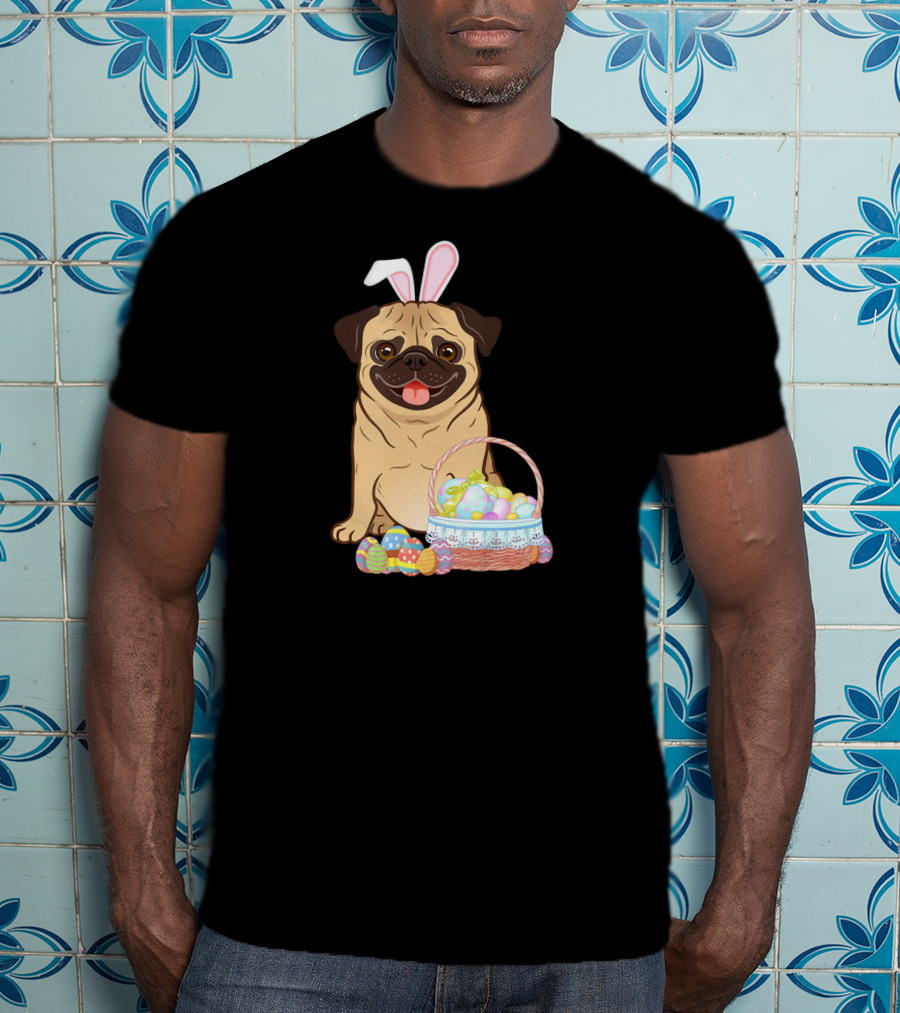 Pug Wearing Bunny Ears With Easter Egg Basket T-Shirt