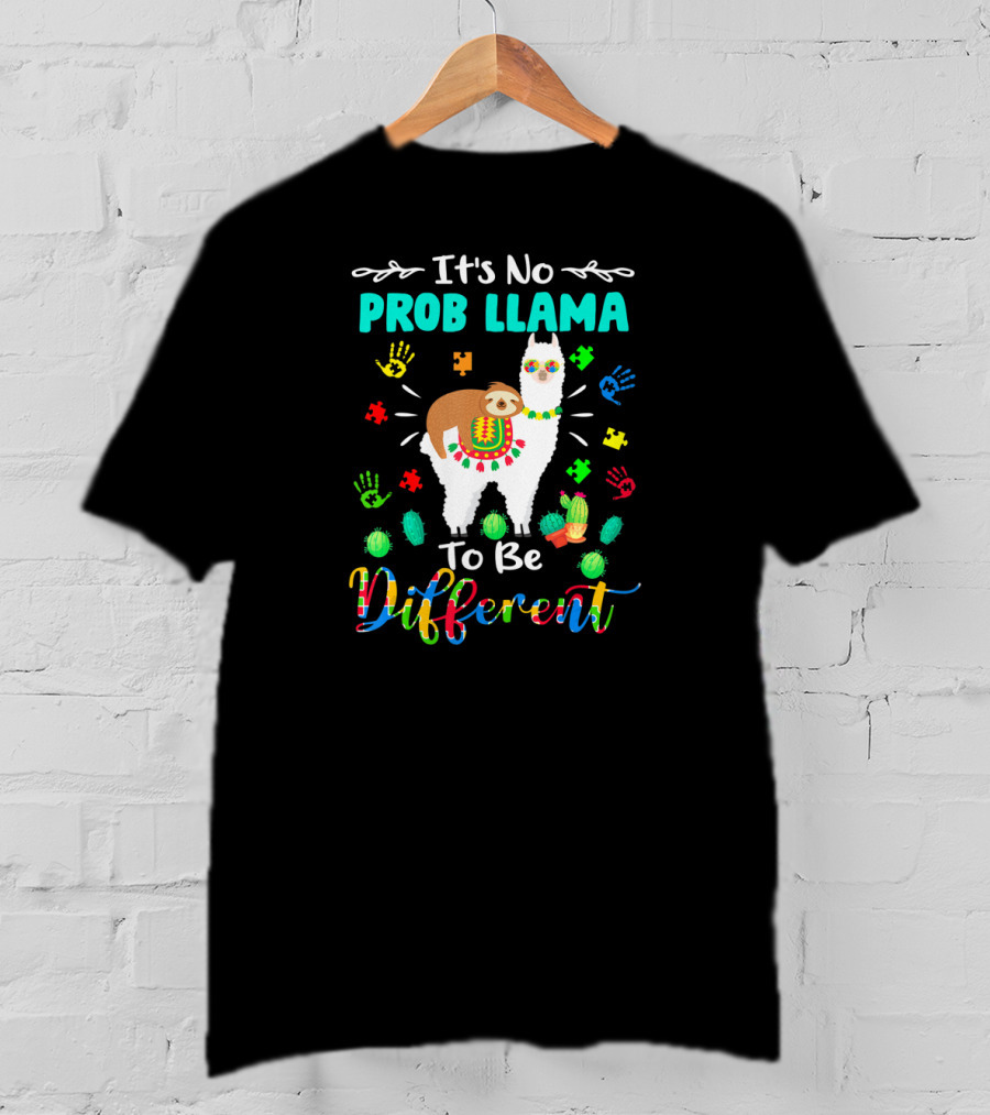 It's No Prob Llama To Be Different Autism Sloth Colorful Puzzle Hands Cactus T-Shirt