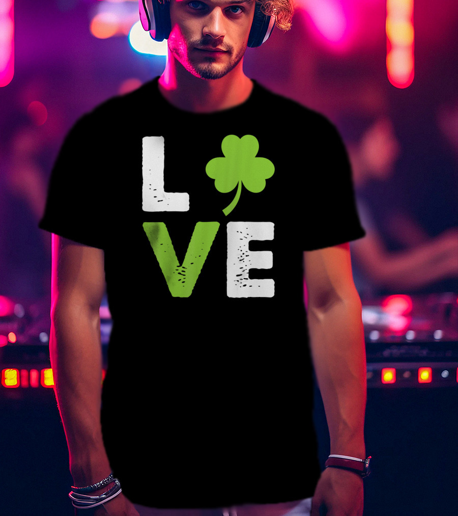 Love Shamrock Irish Love T-Shirt