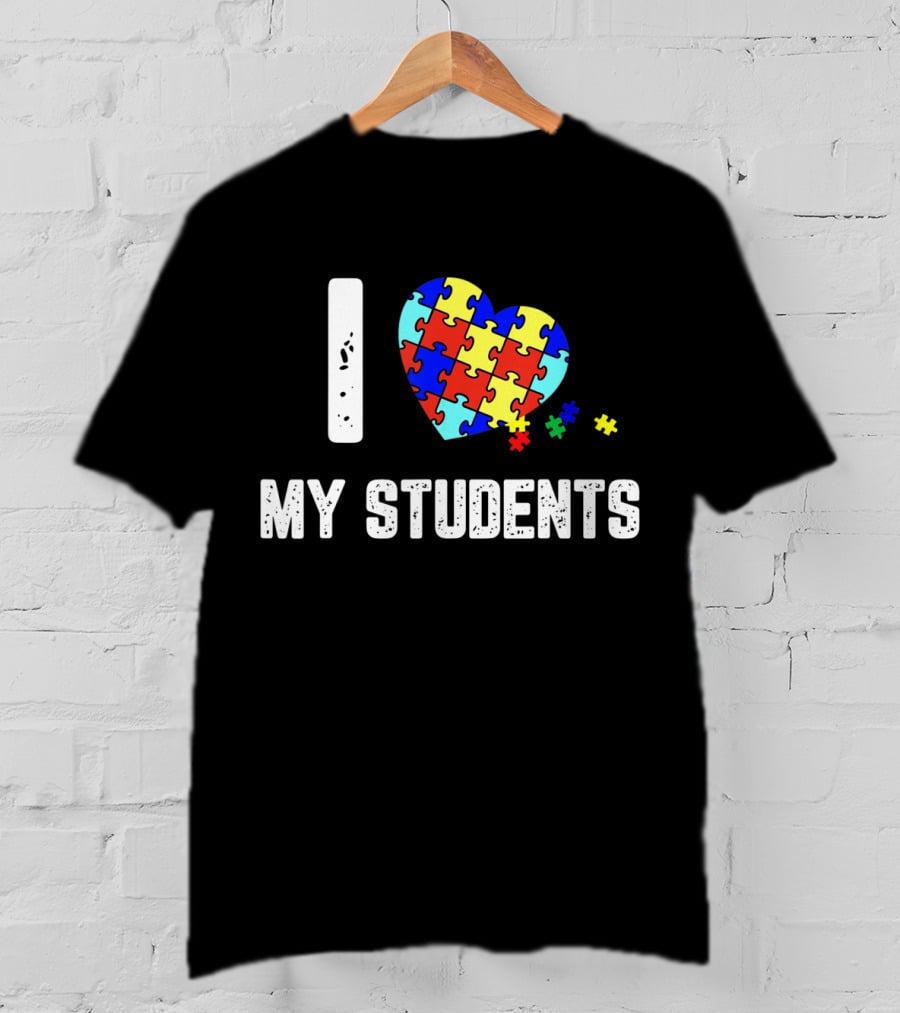 I Love My Students Puzzle Heart Autism Awareness T-Shirt