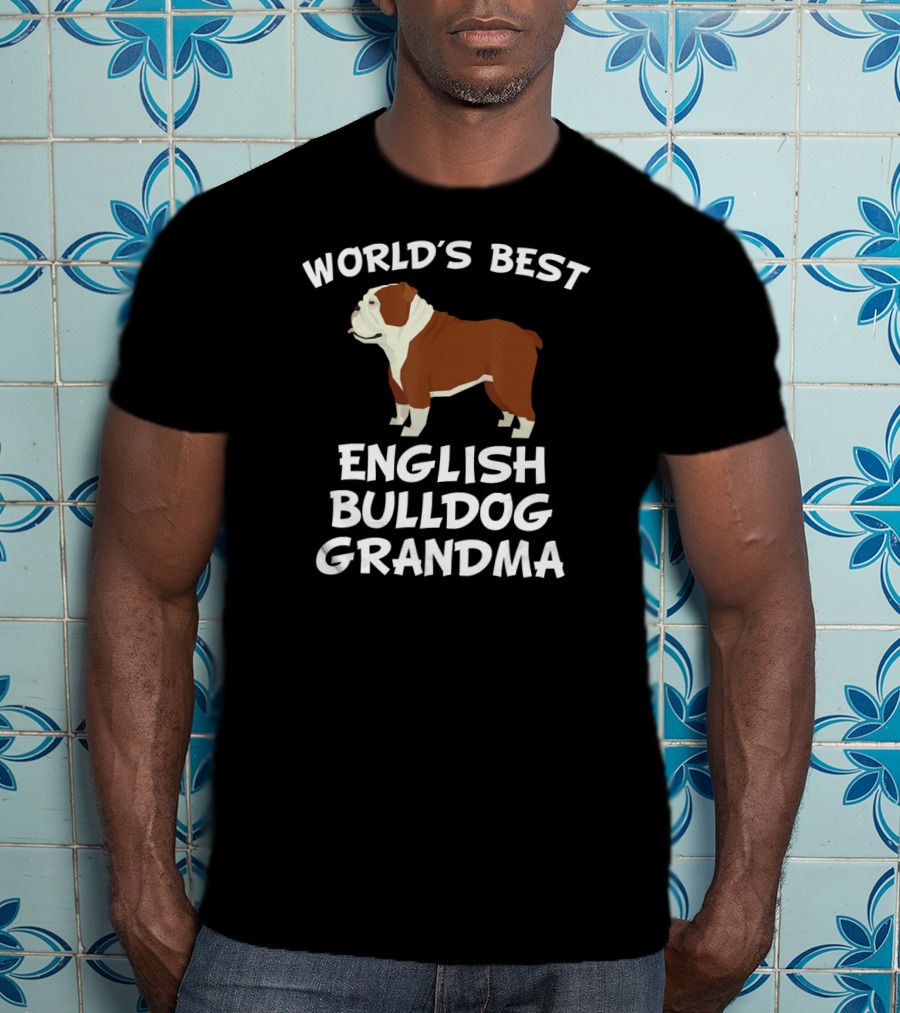World's Best English Bulldog Grandma T-Shirt