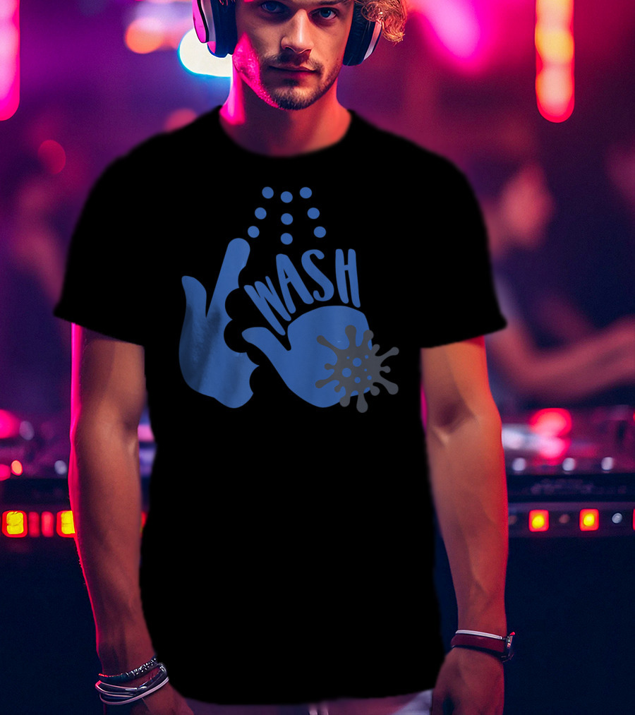 Wash Your Freakin' Hands Virus Bubbles T-Shirt