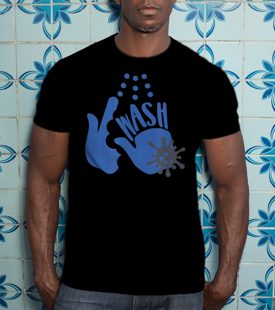Wash Your Freakin' Hands Virus Bubbles T-Shirt