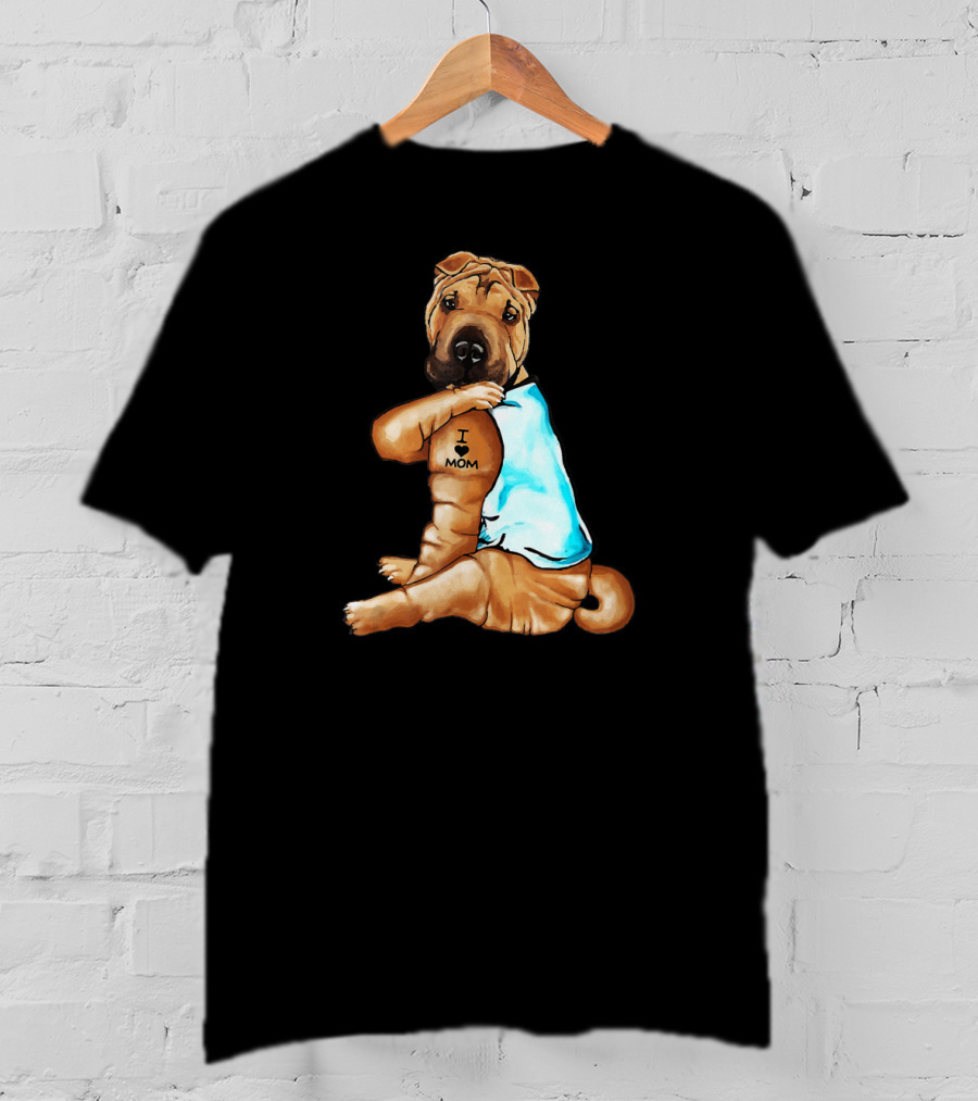 I Love Mom Funny Shar Pei Dog Tattoo T-Shirt
