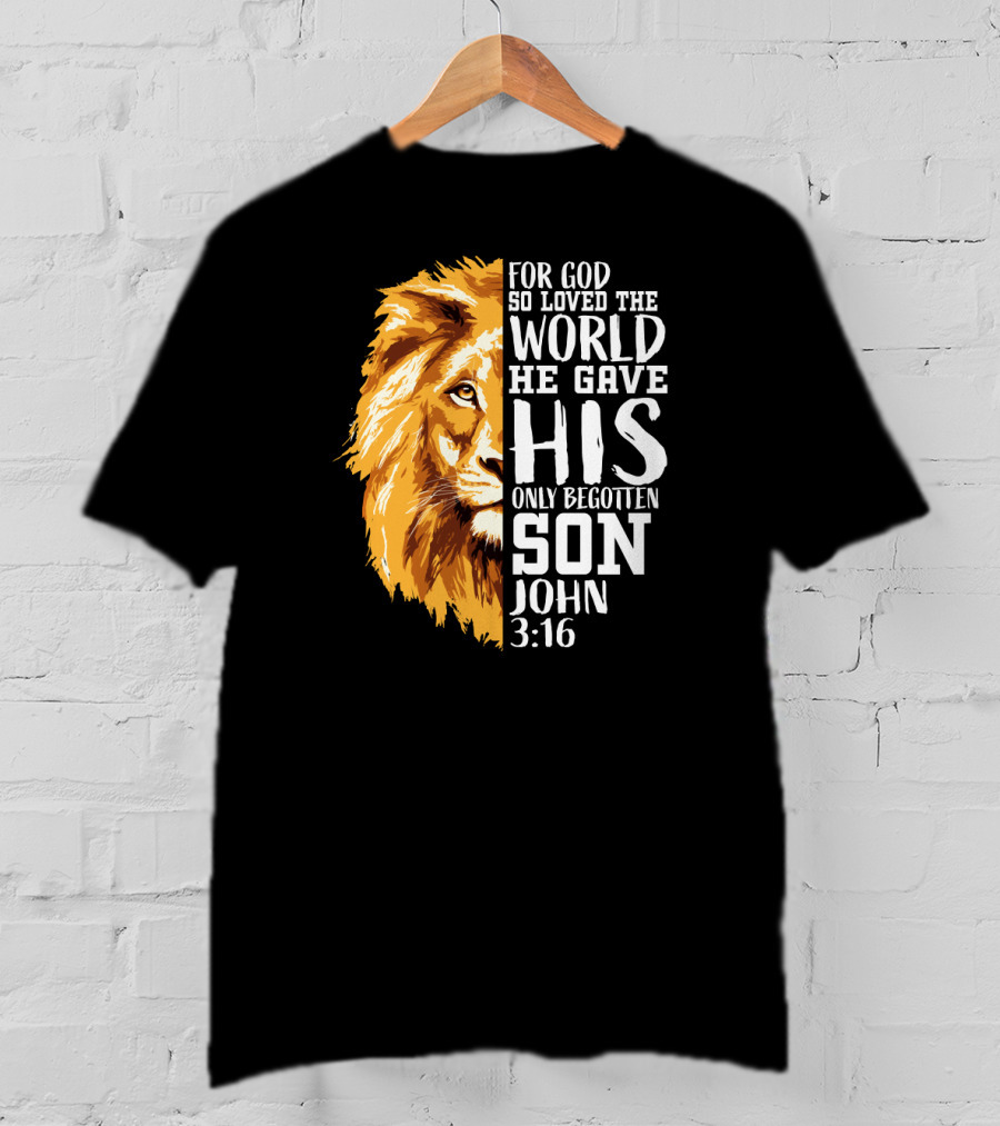 Christian Worship Lion For God So Loved The World John 3:16 T-Shirt