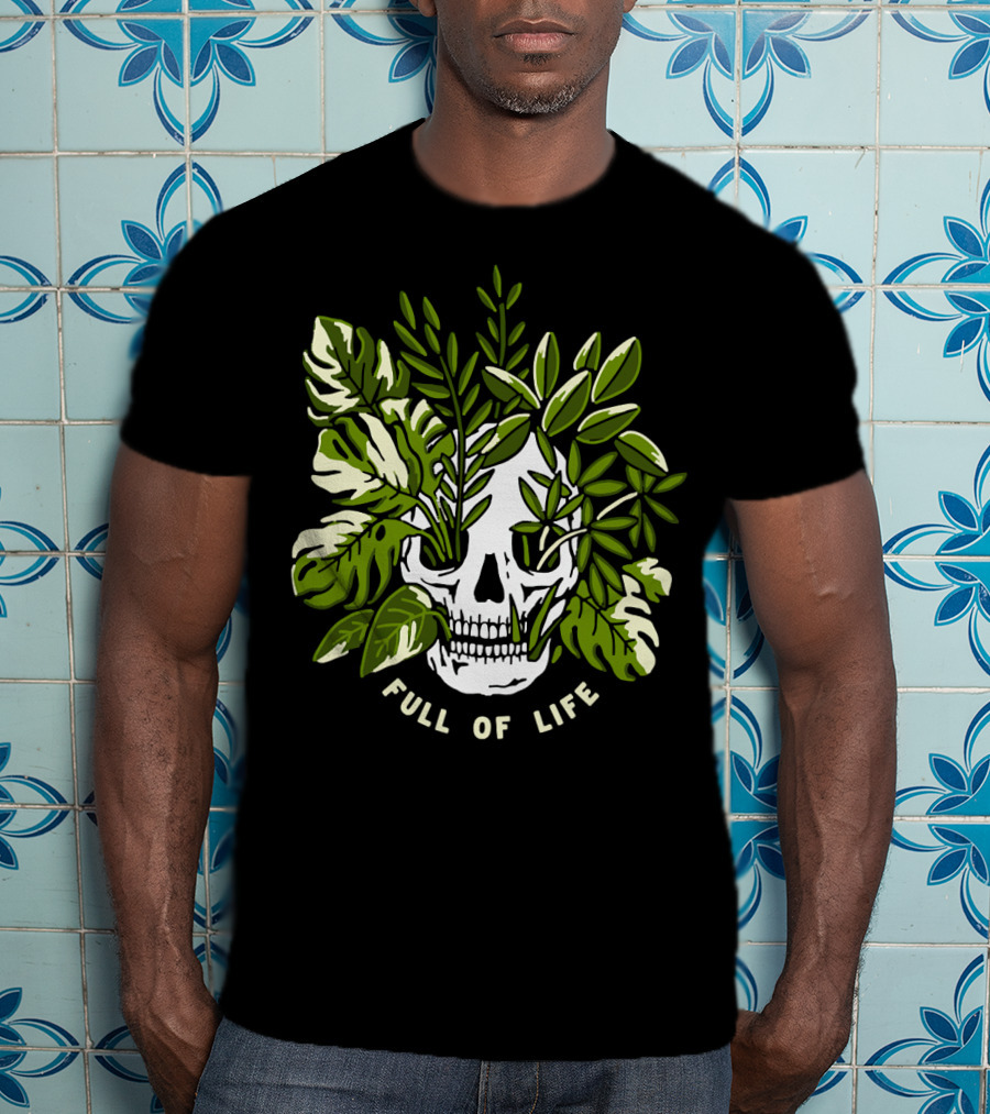 Full Of Life Skull Tree With Green Leaves Bushes T-Shirt
