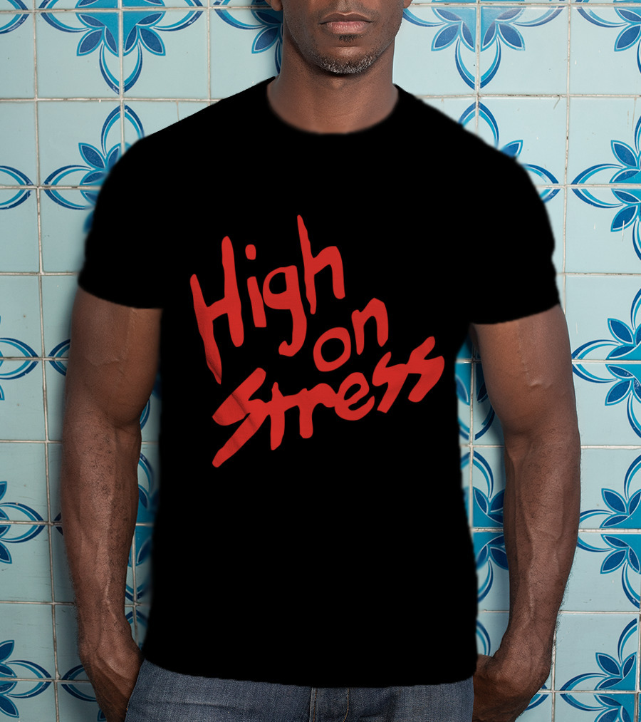 High On Stress Red Handwriting T-Shirt