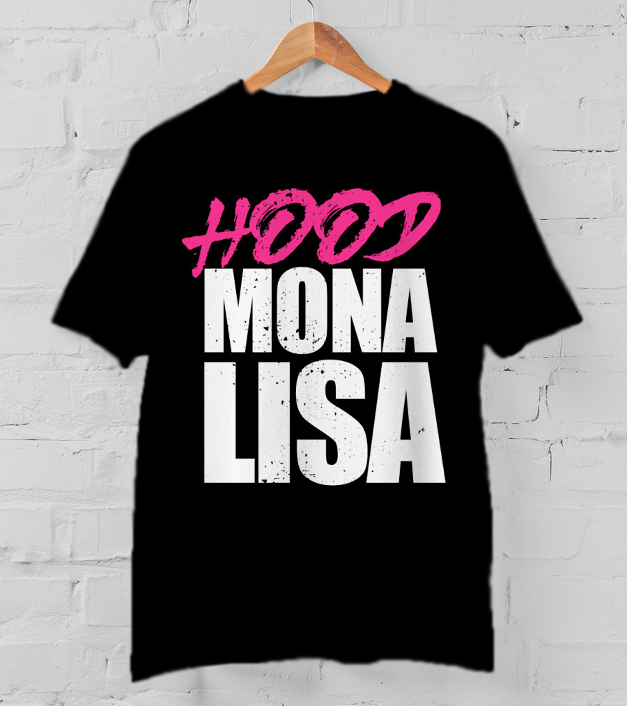 Hood Mona Lisa Suga T-Shirt