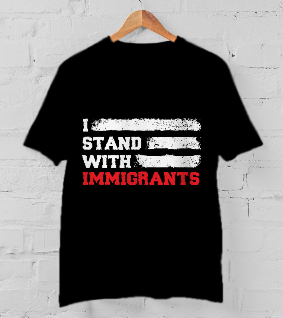 I Stand With Immigrants USA American Flag Stripes T-Shirt