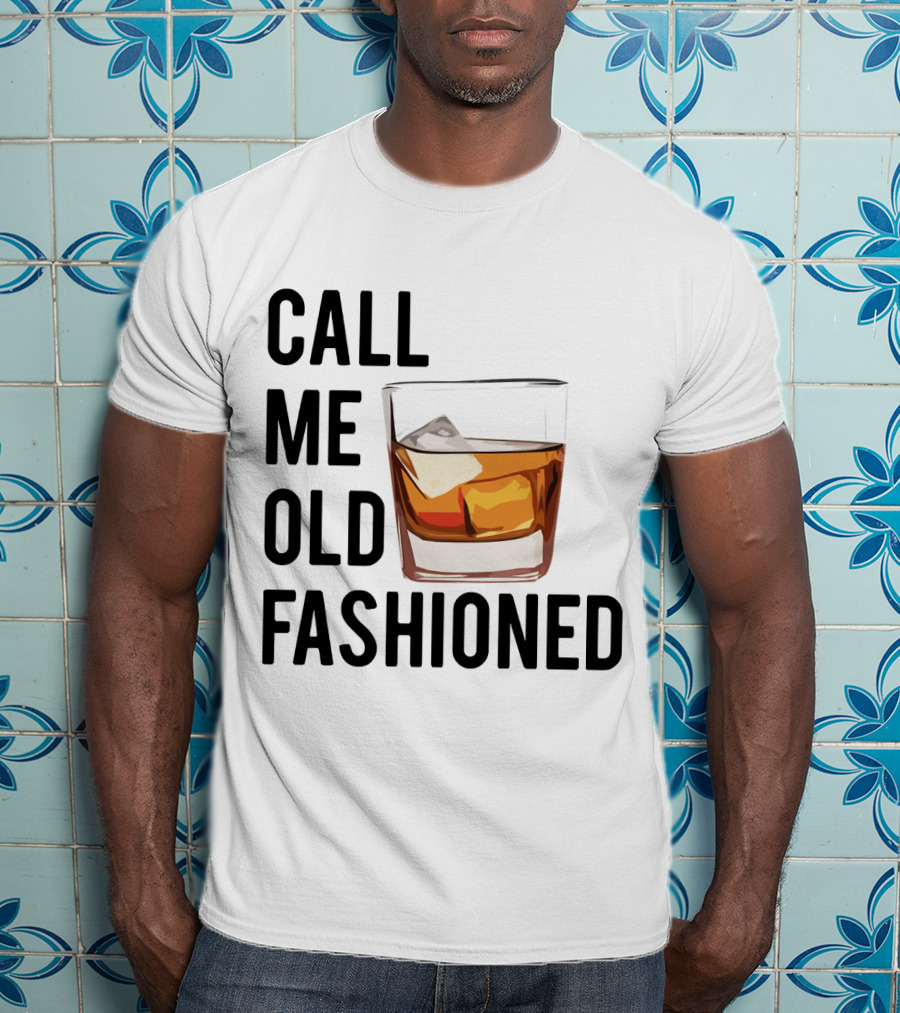 Call Me Old Fashioned Whiskey Cocktail Glass T-Shirt