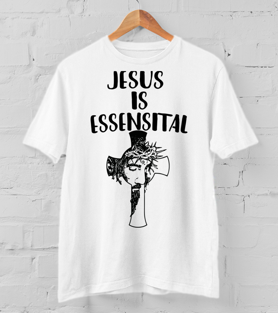 Jesus Is Essential Cross Crown Of Thorns T-Shirt