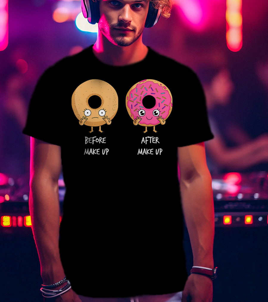 Donut Transformation Before After Makeup With Sprinkles T-Shirt
