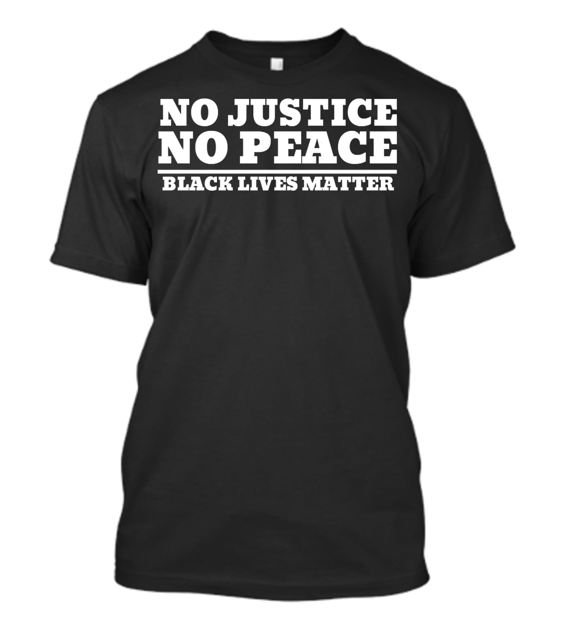 No Justice No Peace Black Lives Matter T-Shirt