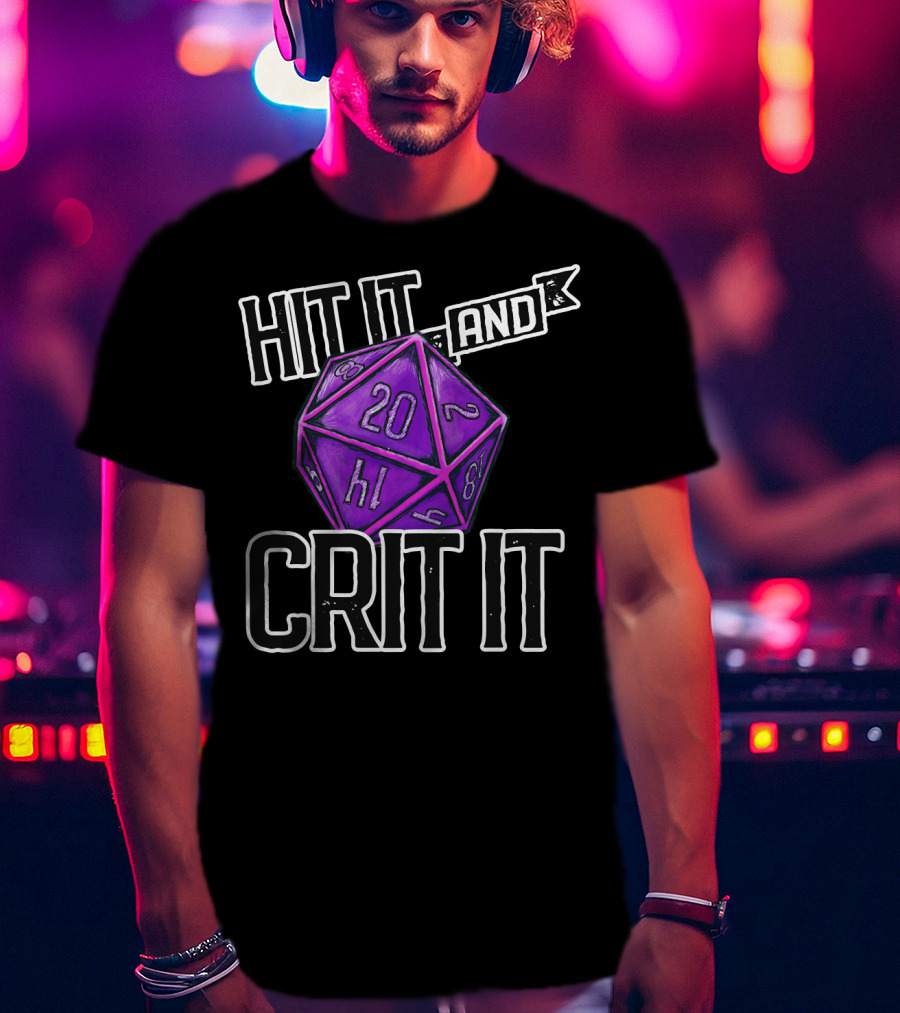Hit It And Crit It Regal Purple D20 20-Sided Dice DnD T-Shirt