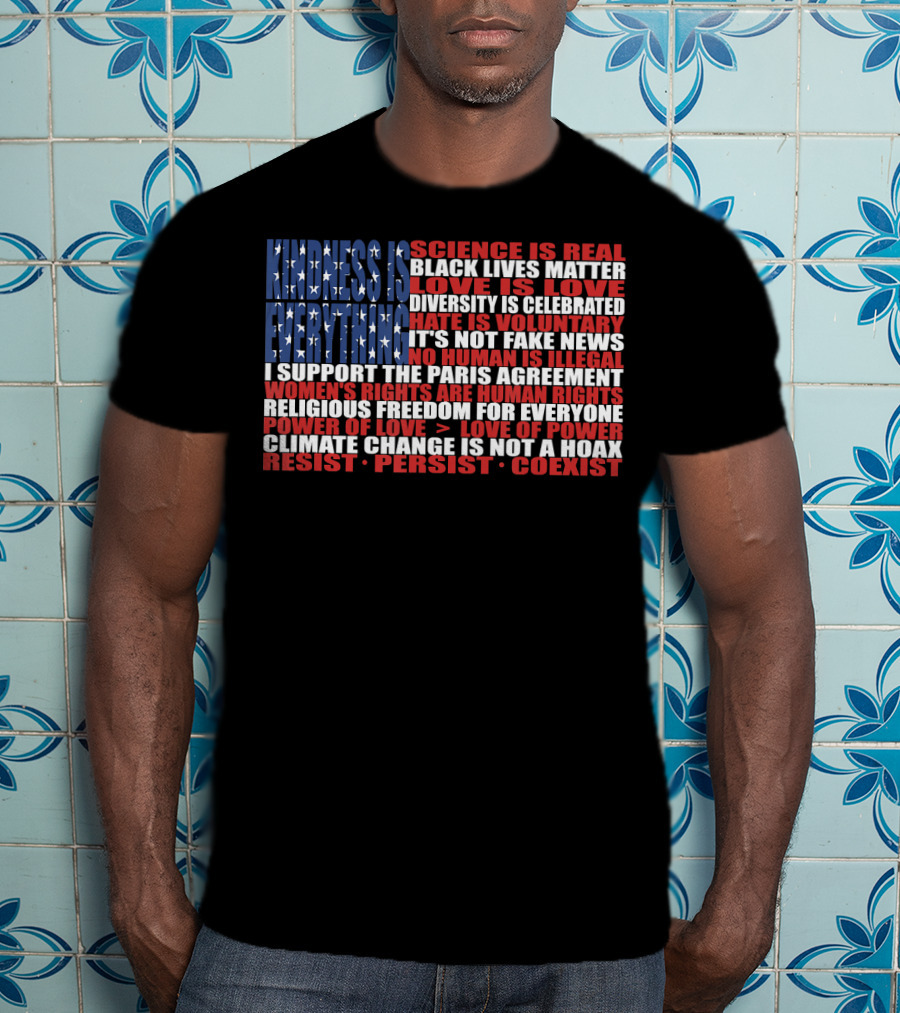American Flag Protest Stand Kindness Love Science Diversity Climate Human Rights Resist Coexist T-Shirt