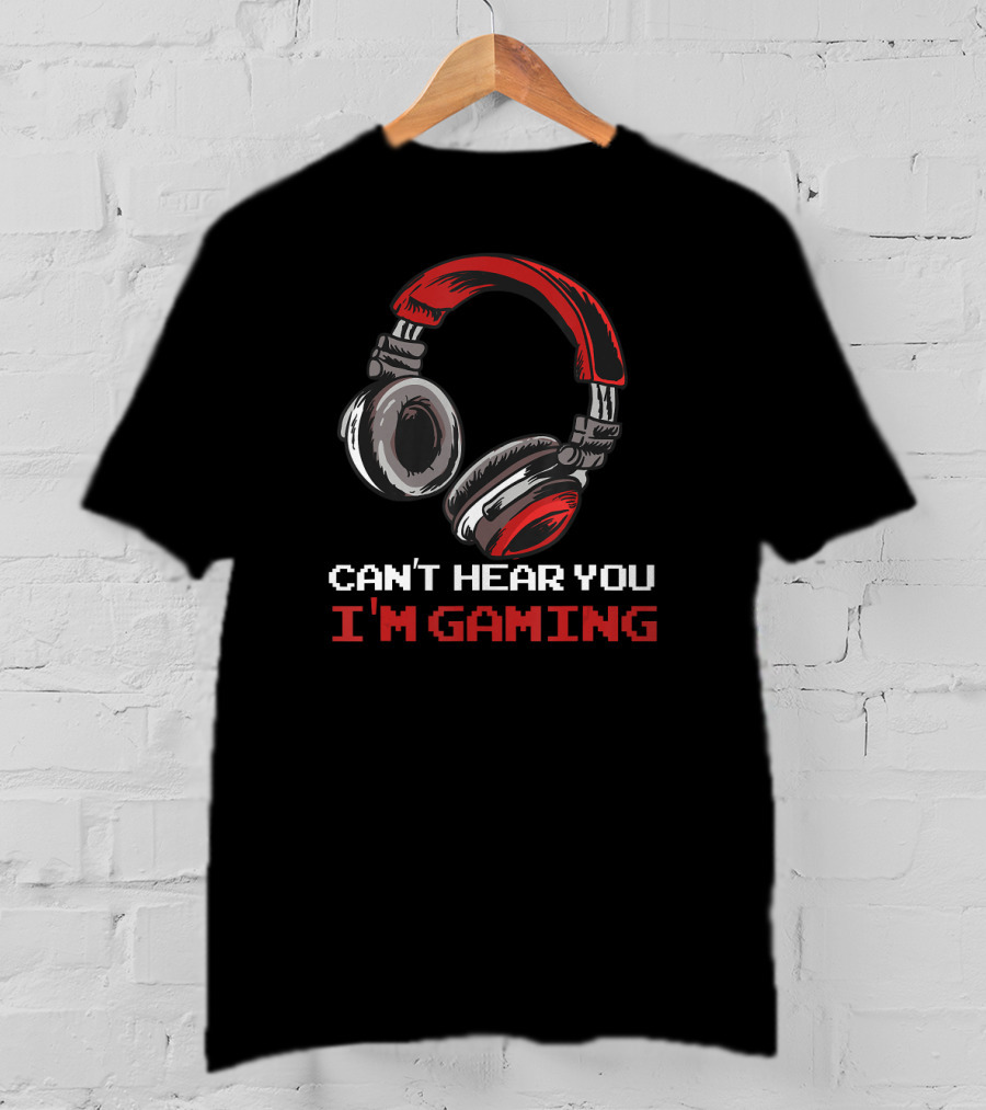 Can't Hear You I'm Gaming Gamer Headphones Retro Pixel T-Shirt