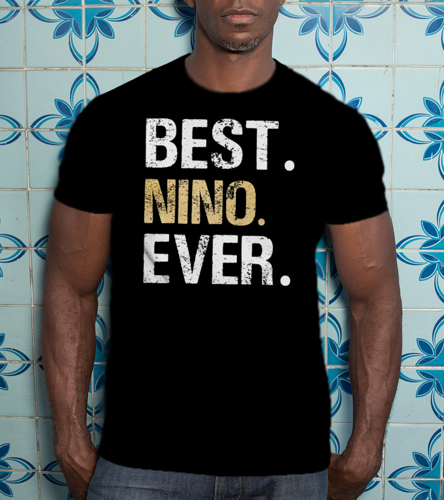Best Nino Ever Spanish Mexican Godfather Nino Padre Padrino T-Shirt