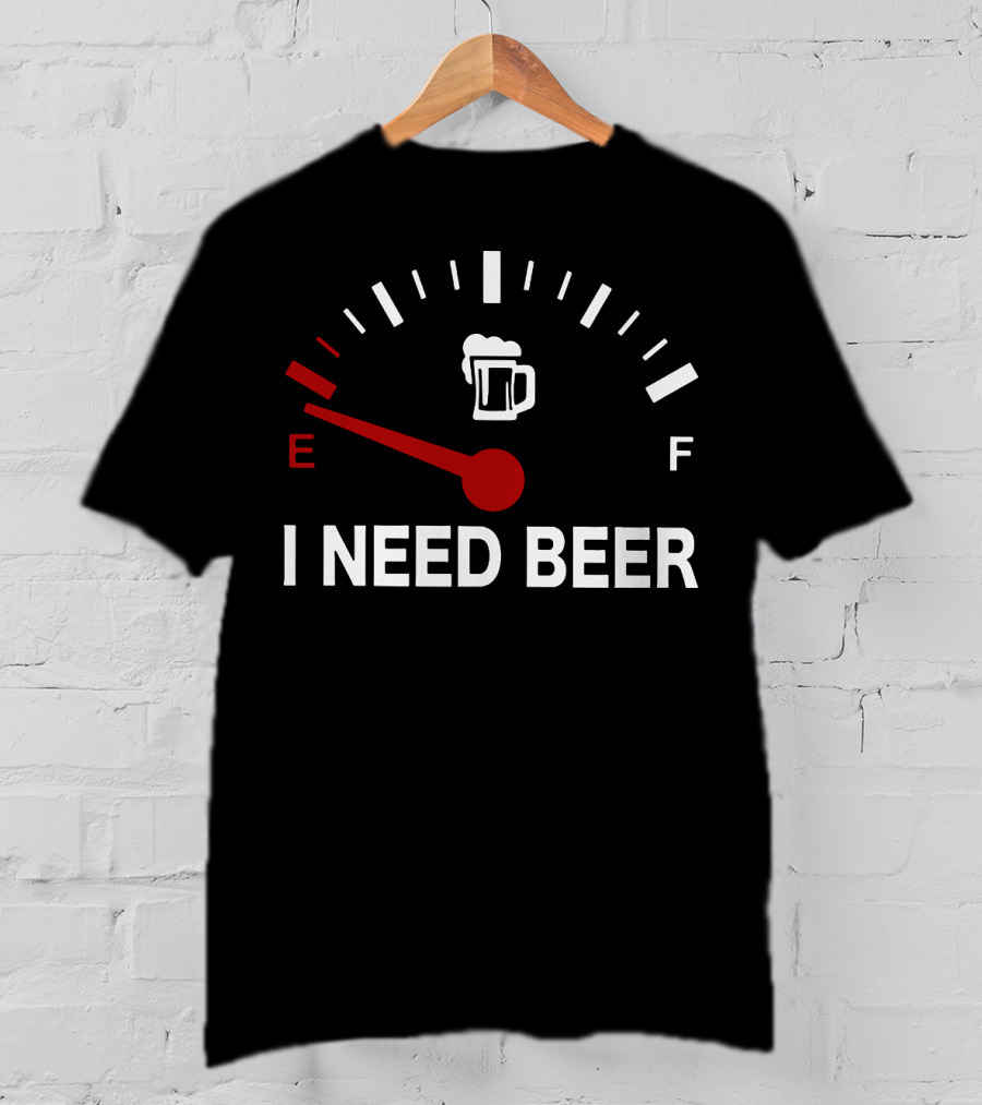 I Need Beer Empty Fuel Gauge Mug T-Shirt
