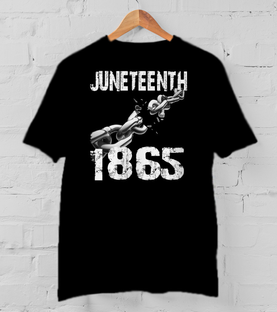 Juneteenth 1865 Breaking Chains Emancipation T-Shirt