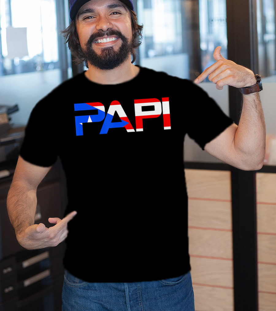 Papi Puerto Rico Flag Dad Father Patriotic Papi Text T-Shirt