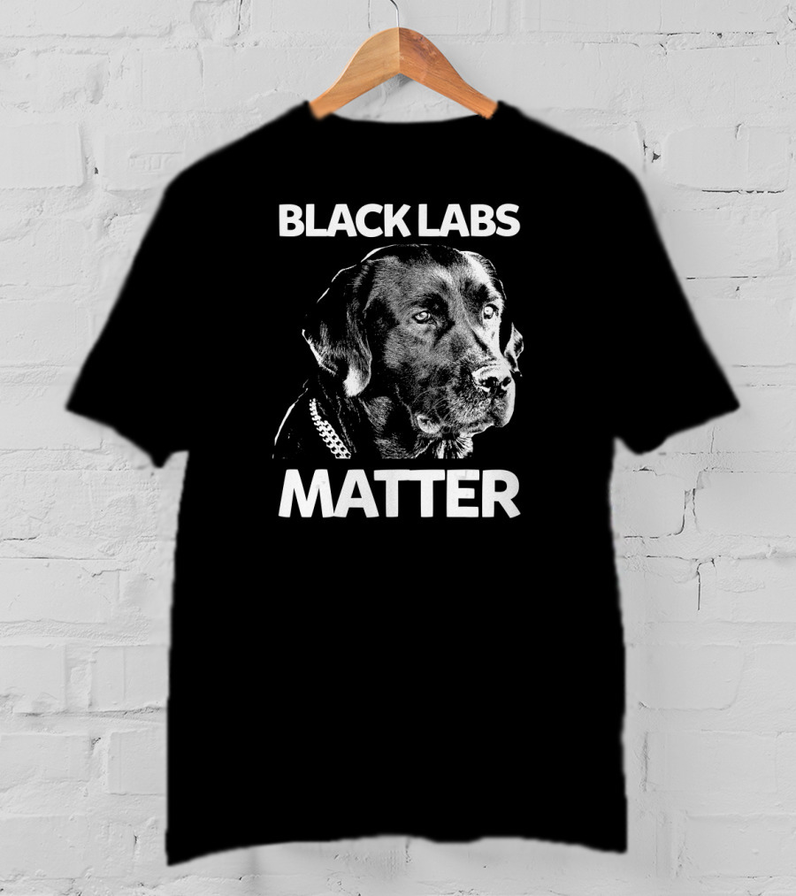 Black Labs Matter Labrador T-Shirt