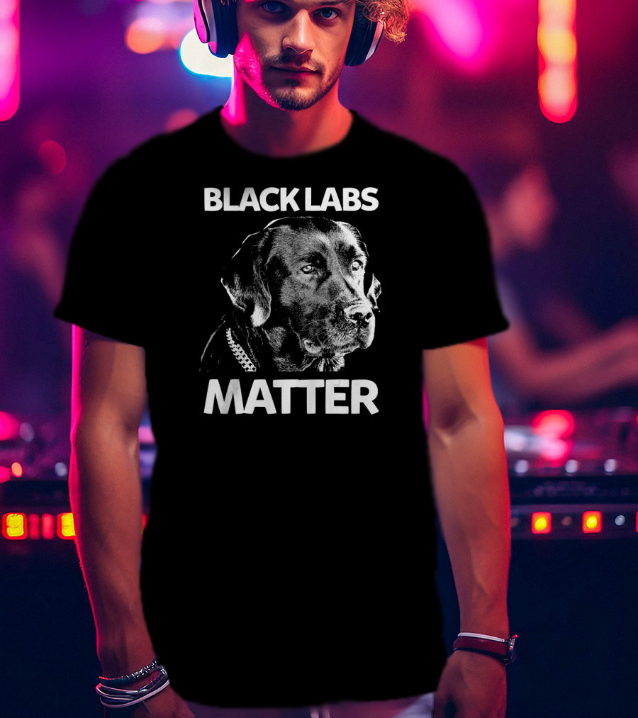 Black Labs Matter Labrador T-Shirt