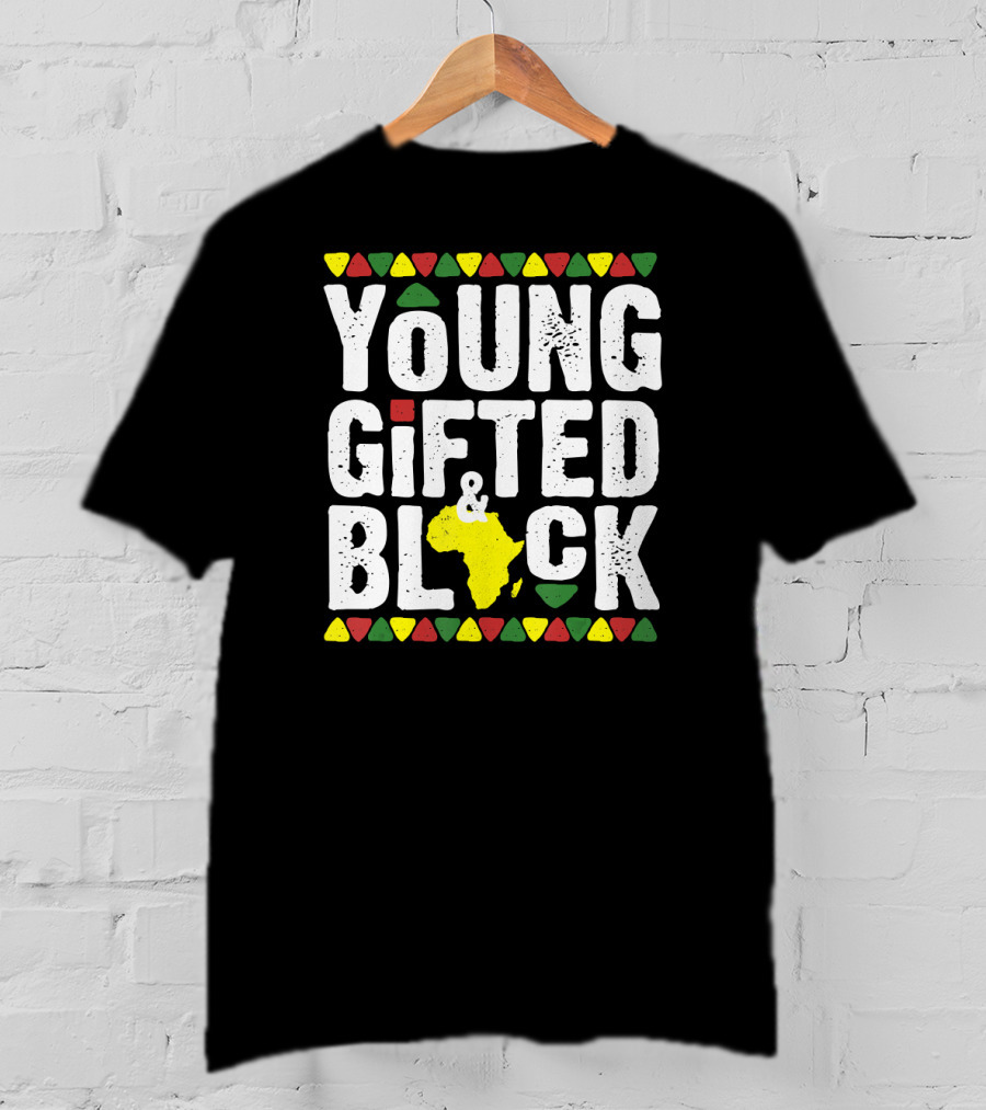 Young Gifted And Black African Pride History T-Shirt