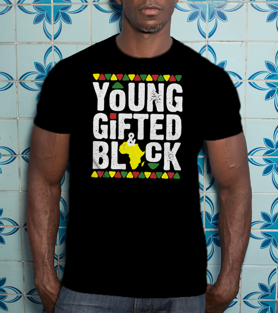 Young Gifted And Black African Pride History T-Shirt