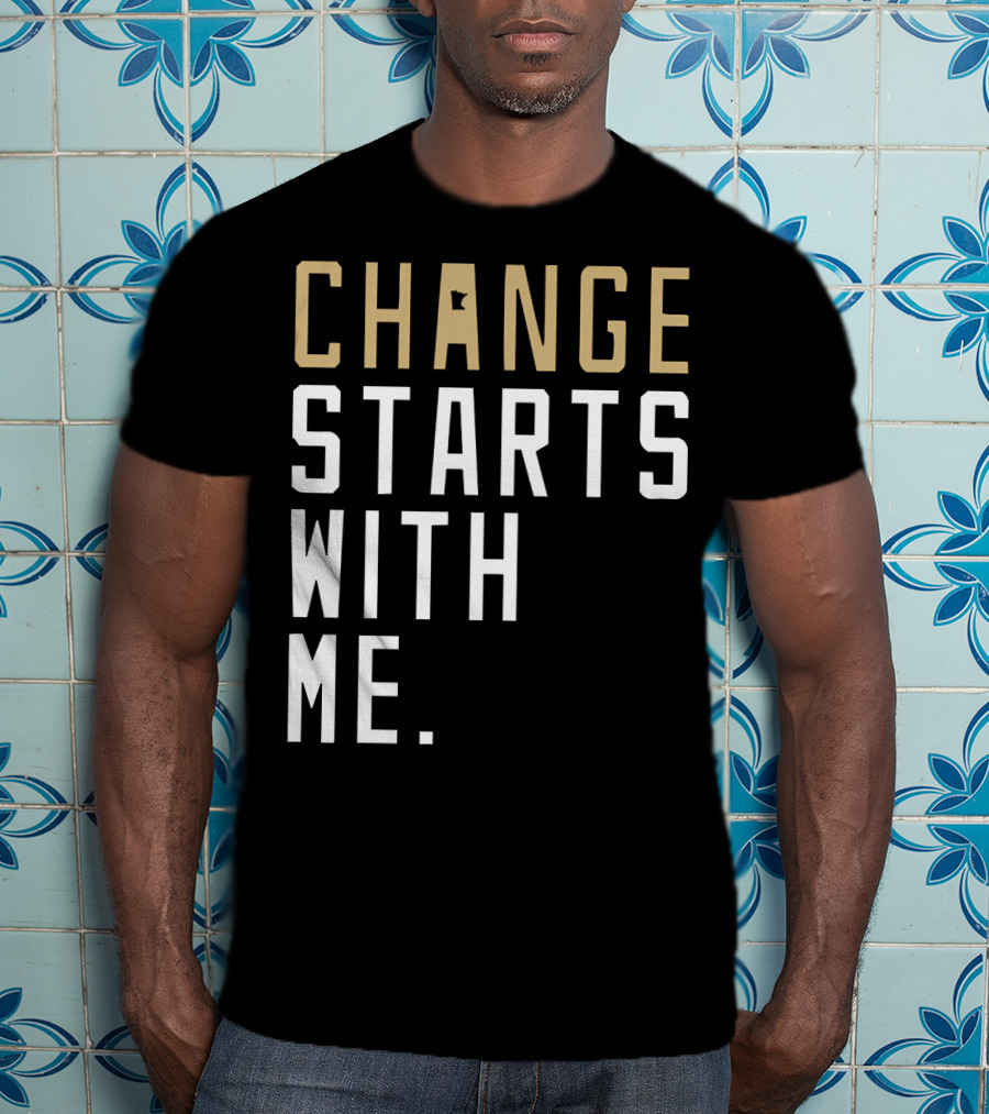 Change Starts With Me Minnesota State Motivation T-Shirt