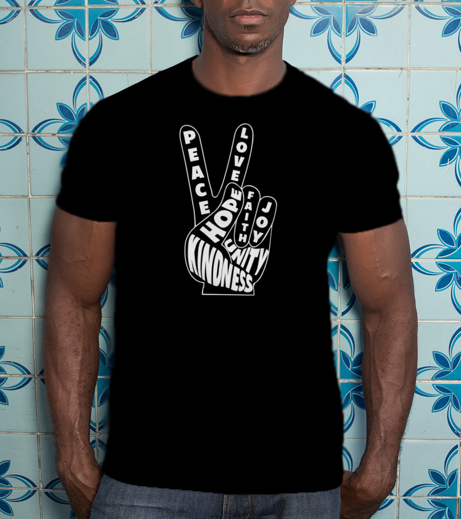 Peace Love Kindness Hope Faith Joy Unity 60s Hand Sign T-Shirt