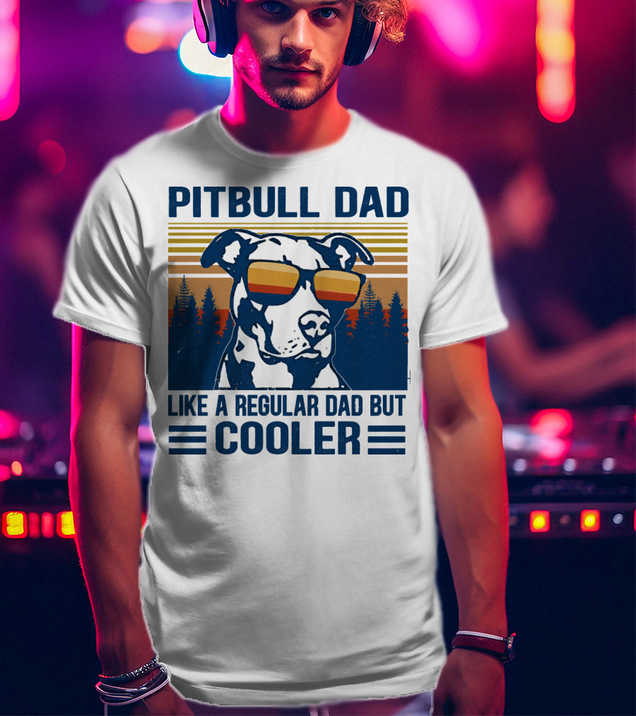 Pitbull Dad Like A Regular Dad But Cooler Retro Style Sunglasses T-Shirt