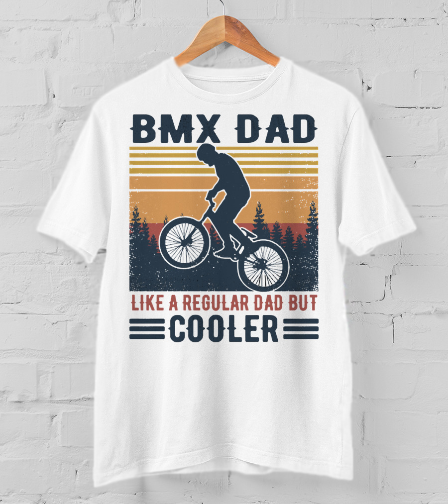 BMX Dad Like A Regular Dad But Cooler Retro Forest T-Shirt