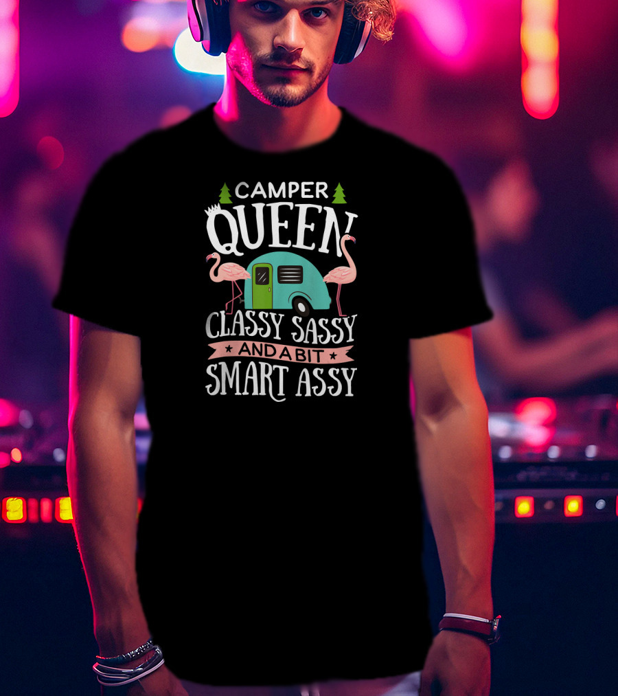 CAMPER QUEEN CLASSY SASSY SMART ASSY Flamingos Trees Retro Trailer T-Shirt