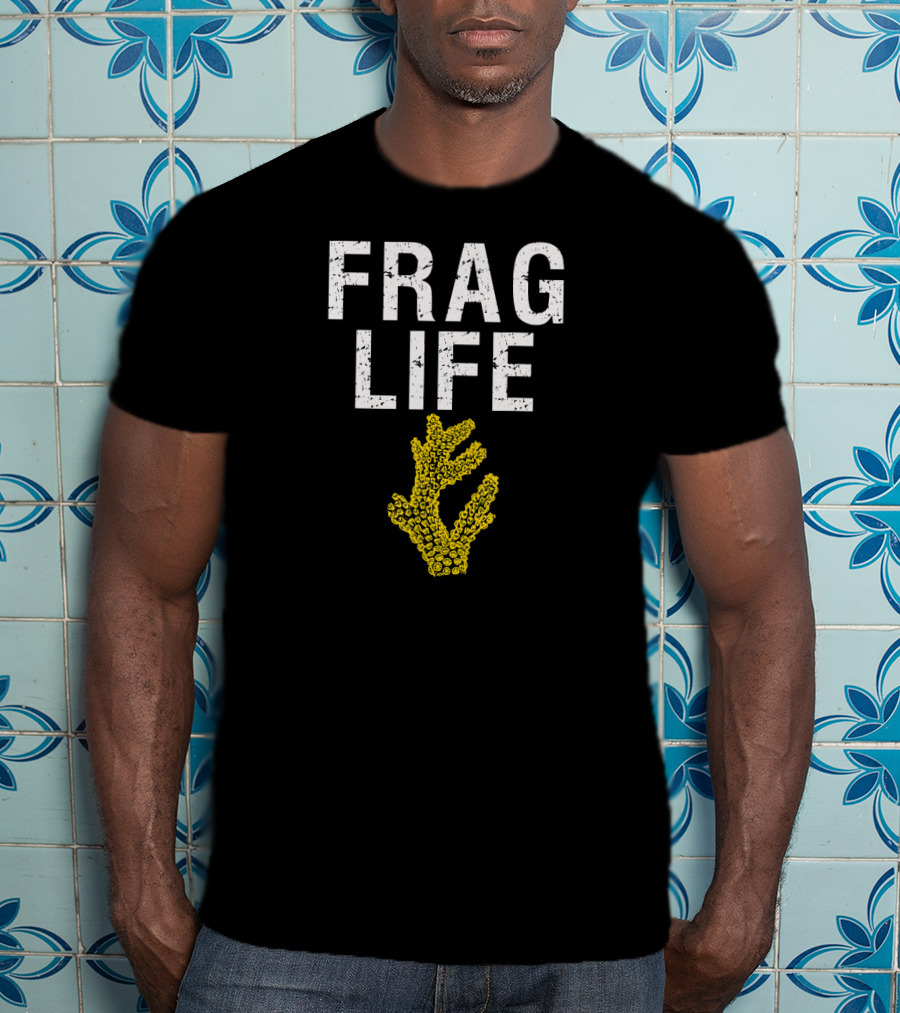 Frag Life Coral Reef Aquarium Fish T-Shirt