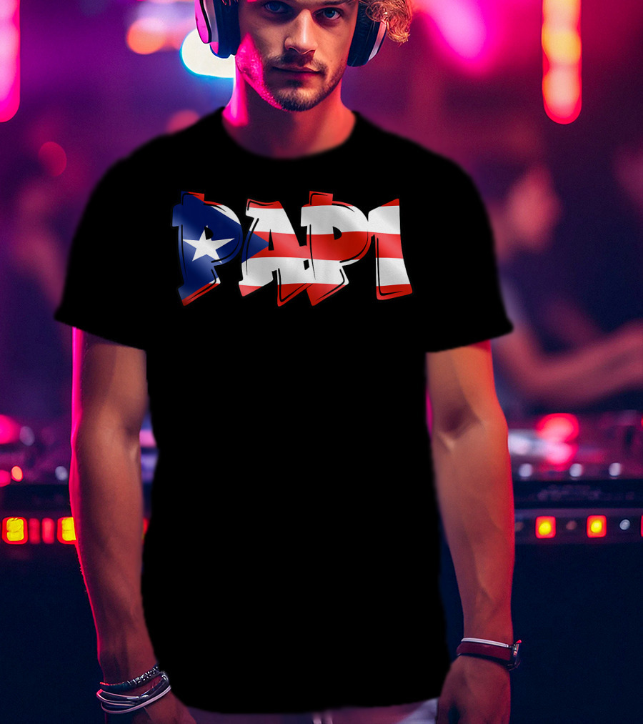 Papi Puerto Rican Flag T-Shirt