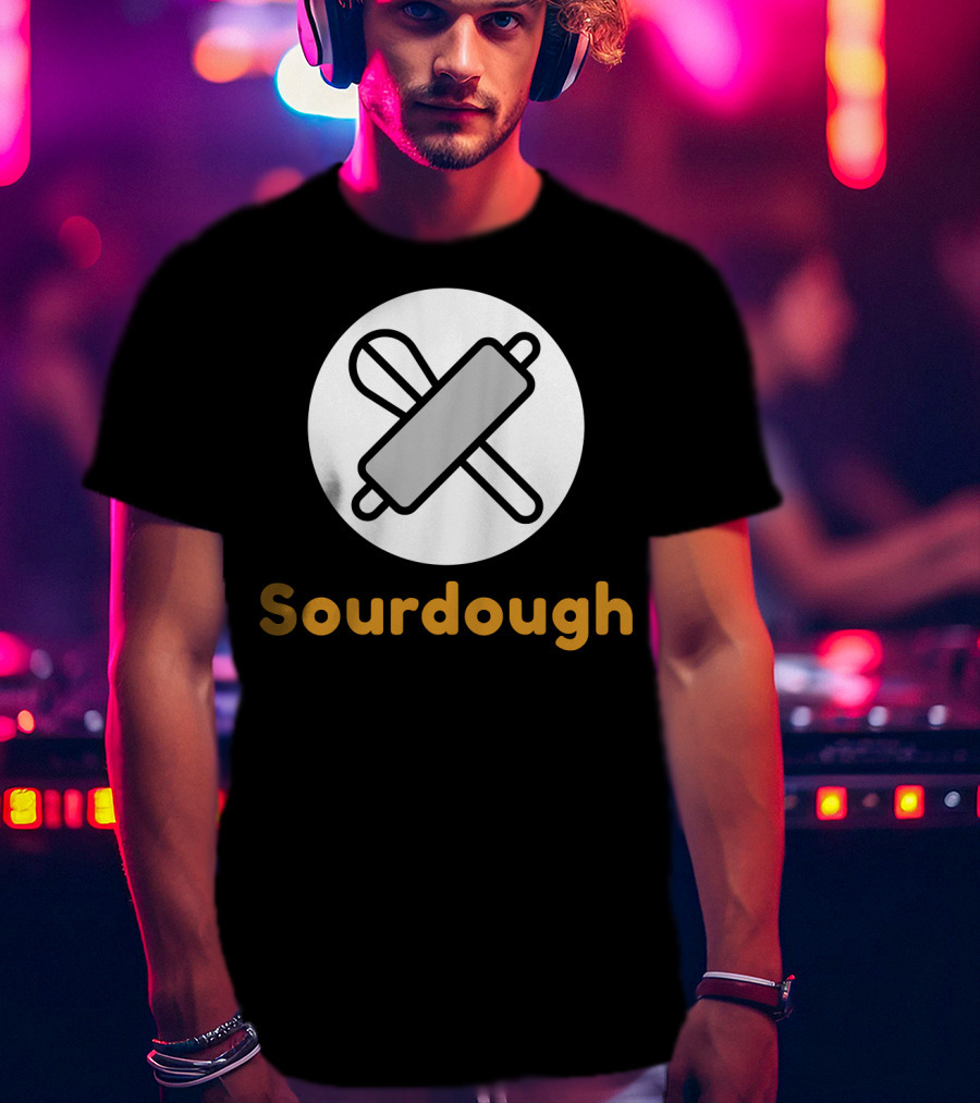 Sourdough Bread Rolling Pin T-Shirt
