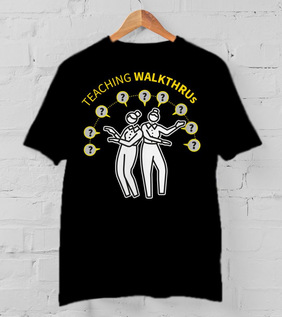 Teaching WalkThrus 6 Dancing Figures T-Shirt