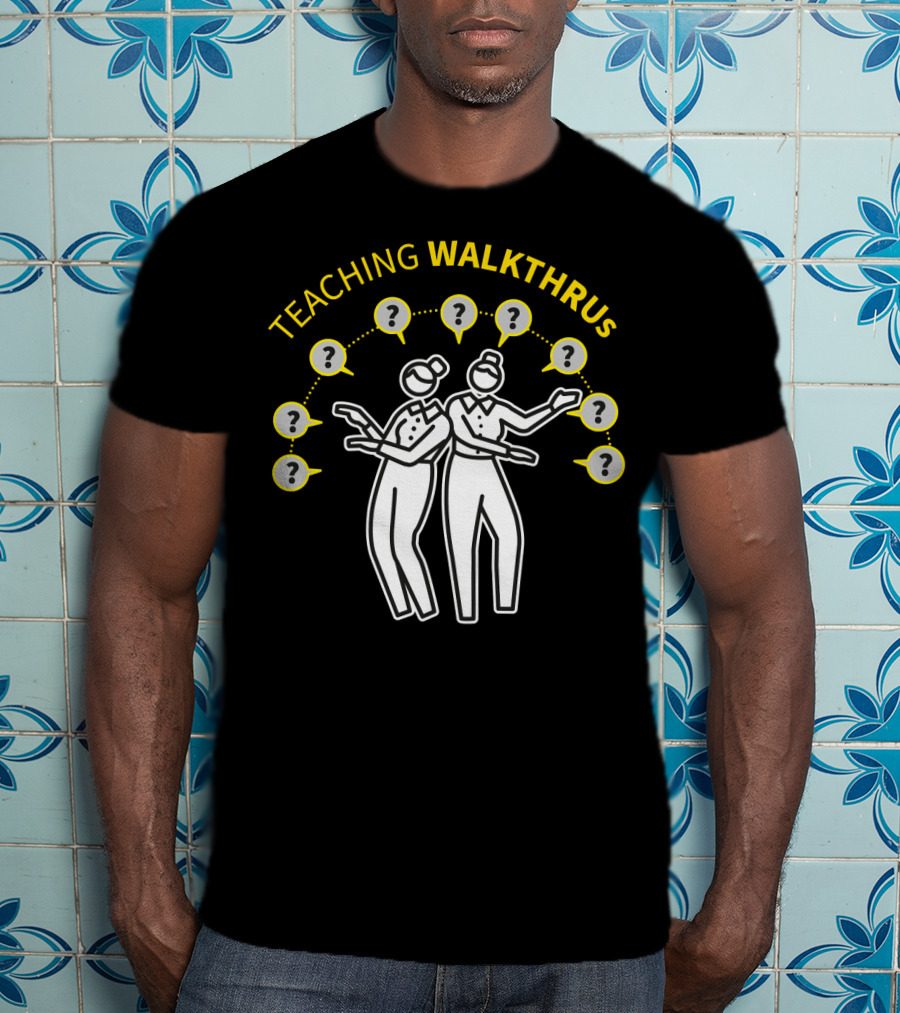 Teaching WalkThrus 6 Dancing Figures T-Shirt