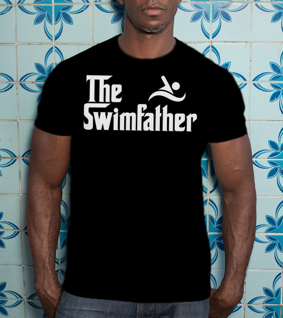 The Swim Father Swimming Swimmer Parody Inspired By Iconic Film T-Shirt