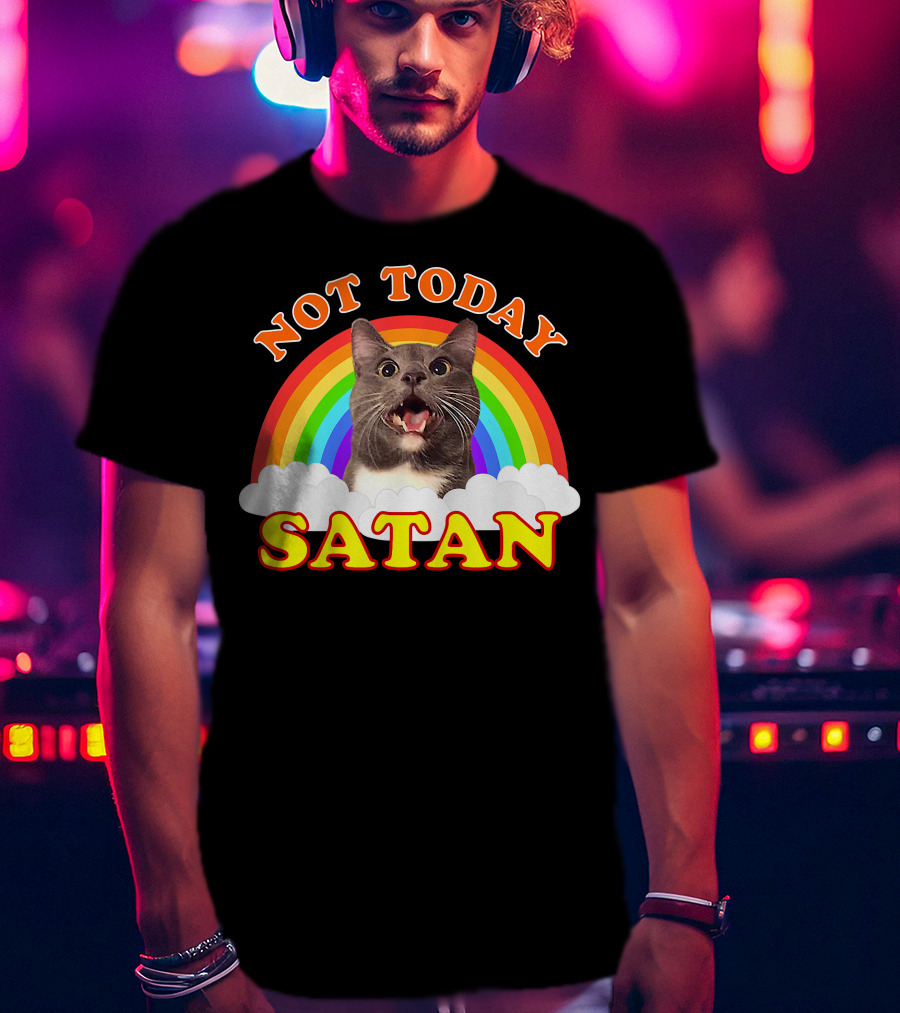 Not Today Satan Cat Rainbow Cloud Funny T-Shirt