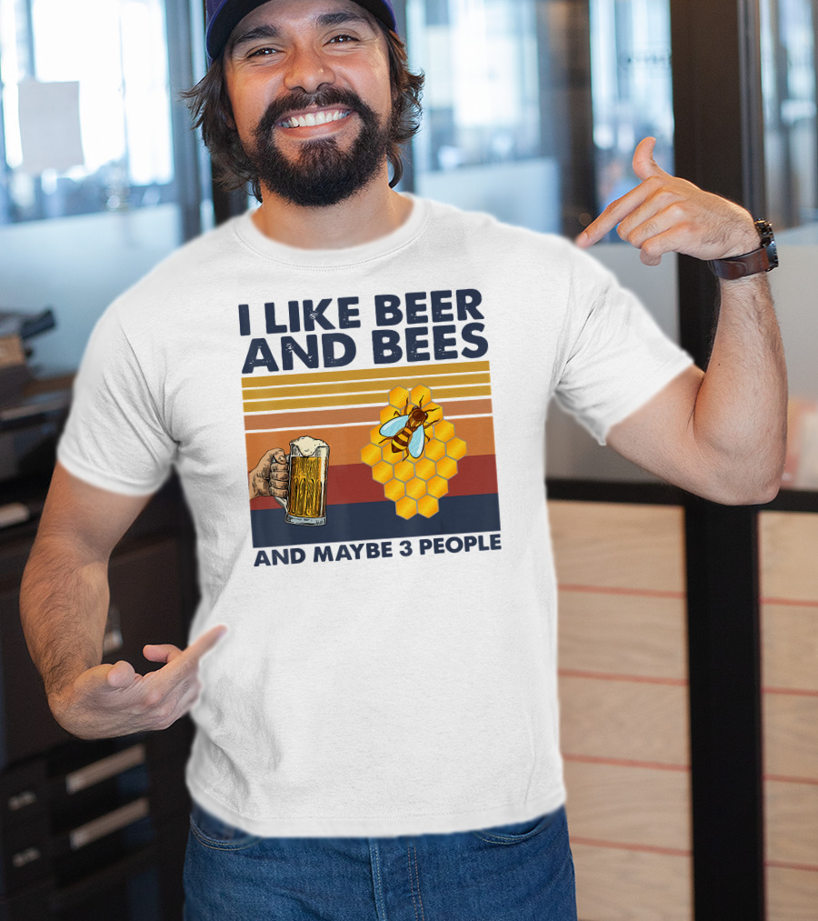 I Like Beer And Bees Honeycomb Maybe 3 People T-Shirt