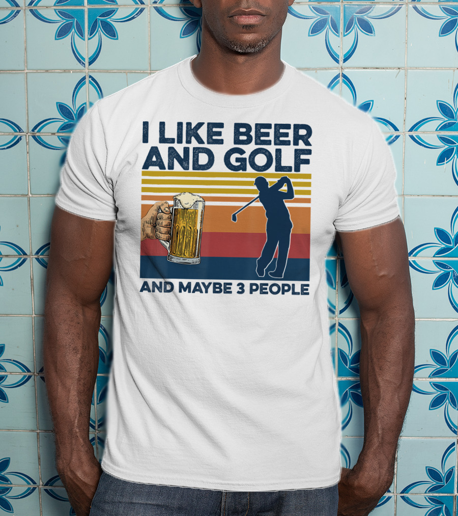 I Like Beer And Golf Maybe 3 People Retro Silhouette With Beer Mug T-Shirt